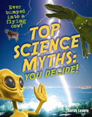 Top Science Myths: You Decide! : Age 9-10, below average readers-9781408126882