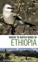 Where to Watch Birds in Ethiopia-9781408130759