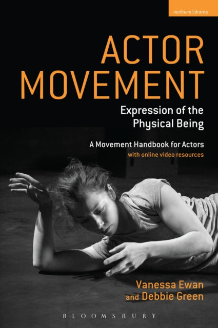 Actor Movement : Expression of the Physical Being-9781408134412