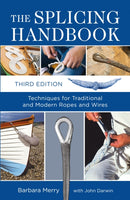 The Splicing Handbook : Techniques for Traditional and Modern Ropes and Wires-9781408141977