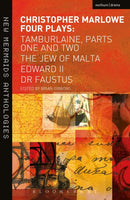 Christopher Marlowe: Four Plays : Tamburlaine, Parts One and Two, The Jew of Malta, Edward II and Dr Faustus-9781408149492