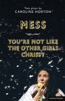 Mess and You''re Not Like The Other Girls Chrissy