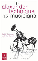 The Alexander Technique for Musicians-9781408174586