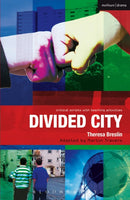 Divided City : The Play-9781408181577