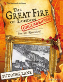 The National Archives: The Great Fire of London Unclassified : Secrets Revealed!-9781408193037