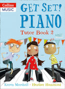 Get Set! Piano Tutor Book 2-9781408193075