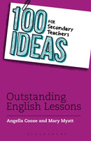 100 Ideas for Secondary Teachers: Outstanding English Lessons-9781408194935