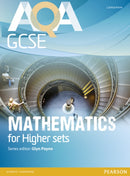 AQA GCSE Mathematics for Higher sets Student Book-9781408232781