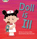 Bug Club Phonics - Phase 2 Unit 5: Doll is Ill-9781408260135