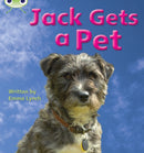 Bug Club Phonics - Phase 3 Unit 6: Jack Gets a Pet-9781408260418