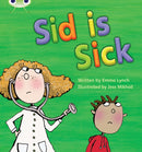 Bug Club Phonics - Phase 3 Unit 6: Sid is Sick-9781408260562