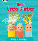 Bug Club Phonics - Phase 4 Unit 12: Be A Cress Barber-9781408260685