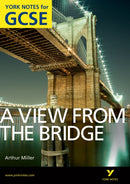 A View From The Bridge: York Notes GCSE (Grades A*-G)