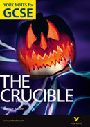 The Crucible: York Notes GCSE (Grades A*-G)-9781408270042