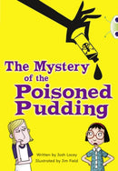 Bug Club Independent Fiction Year 5 Blue B The Mystery of the Poisoned Pudding-9781408273838
