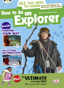 Bug Club Independent Non Fiction Year 4 Grey A How to Be an Explorer-9781408274064