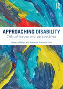 Approaching Disability : Critical issues and perspectives-9781408279069