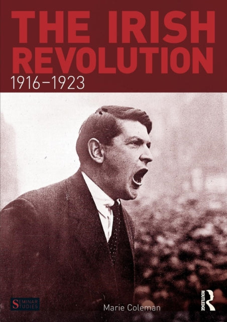 The Irish Revolution, 1916-1923-9781408279106