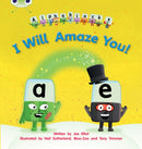Bug Club Phonics - Phase 5 Unit 14: I Will Amaze You!-9781408279724