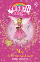 Rainbow Magic: Mia the Bridesmaid Fairy : Special-9781408303481