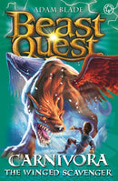 Beast Quest: Carnivora the Winged Scavenger : Series 7 Book 6-9781408307342