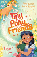 Tiny Pony Friends: Flower Power : Book 3-9781408312322