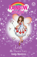 Rainbow Magic: Leah the Theatre Fairy : The Showtime Fairies Book 2-9781408312872
