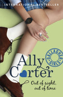 Gallagher Girls: Out of Sight, Out of Time : Book 5-9781408314746