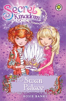 Secret Kingdom: Swan Palace : Book 14-9781408323397