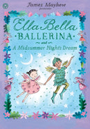Ella Bella Ballerina and A Midsummer Night''s Dream