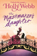 A Magical Venice story: The Maskmaker's Daughter : Book 3-9781408327661