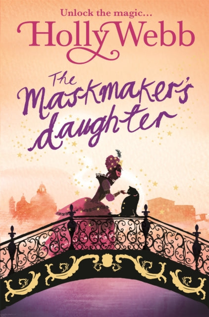 A Magical Venice story: The Maskmaker's Daughter : Book 3-9781408327661