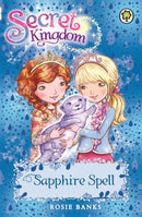 Secret Kingdom: Sapphire Spell : Book 24-9781408329092