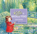 Katie and the Waterlily Pond-9781408332450