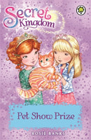 Secret Kingdom: Pet Show Prize : Book 29-9781408332894