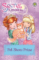 Secret Kingdom: 29: Pet Show Prize
