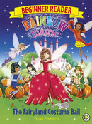 Rainbow Magic Beginner Reader: The Fairyland Costume Ball : Book 5-9781408339749