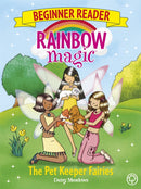 Rainbow Magic Beginner Reader: The Pet Keeper Fairies : Book 6-9781408339763
