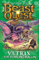 Beast Quest: Vetrix the Poison Dragon : Series 19 Book 3-9781408343159