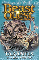 Beast Quest: Tarantix the Bone Spider : Series 21 Book 3-9781408343319