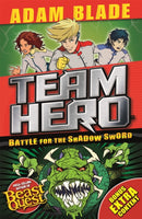 Team Hero: Battle for the Shadow Sword : Series 1 Book 1-9781408343517
