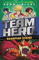 Team Hero: Scorpion Strike : Series 2 Book 2-9781408343616