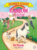 Rainbow Magic Beginner Reader: Pet Parade : Book 8-9781408345795