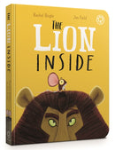 The Lion Inside Board Book : From The World of Rachel Bright & Jim Field-9781408349045