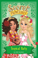 Secret Princesses: Tropical Party : Book 20-9781408351116