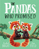 The Pandas Who Promised : From The World of Rachel Bright & Jim Field-9781408356104