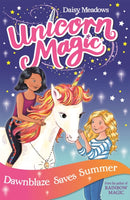 Unicorn Magic: Dawnblaze Saves Summer : Series 1 Book 1-9781408356920