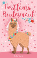The Llama Bridesmaid-9781408359570
