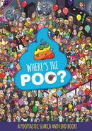 Where''s the Poo? A Pooptastic Search and Find Book