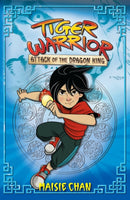 Tiger Warrior: Attack of the Dragon King : Book 1-9781408363089